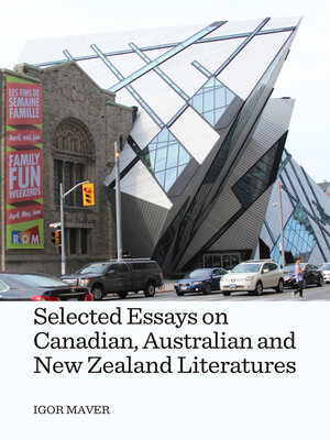 cover image of Selected Essays on Canadian, Australian and New Zealand Literatures